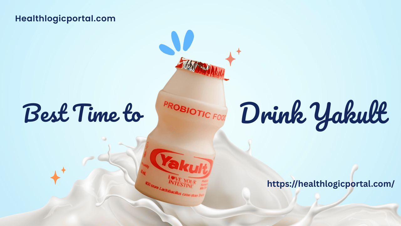 Best time to drink Yakult probiotic drink – morning on an empty stomach, after meals, or at night before bed to support digestion and immunity.